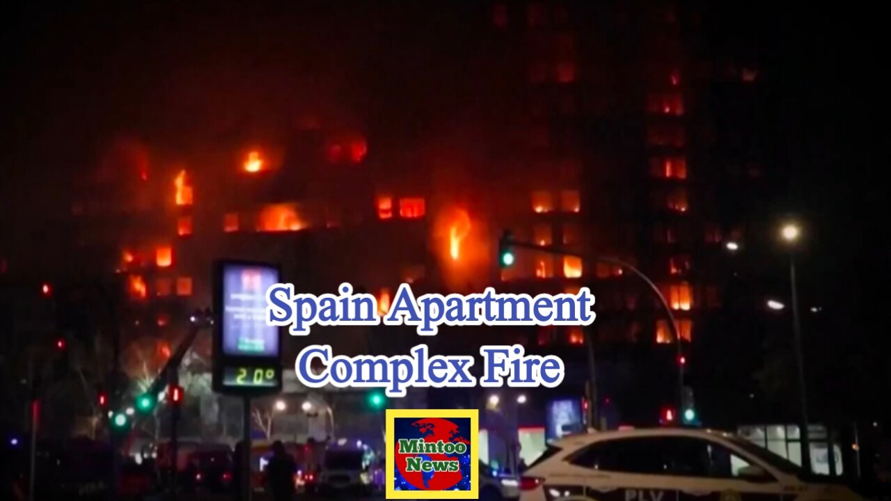 Spain apartment complex fire kills at least 10