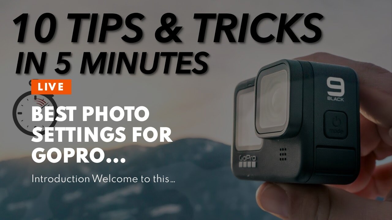 Best Photo Settings for GoPro bestdealgopro.com