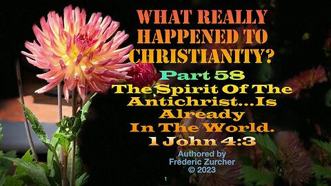 Fred Zurcher on What Really Happened to Christianity pt58
