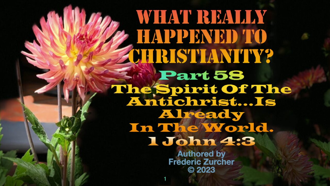 Fred Zurcher on What Really Happened to Christianity pt58