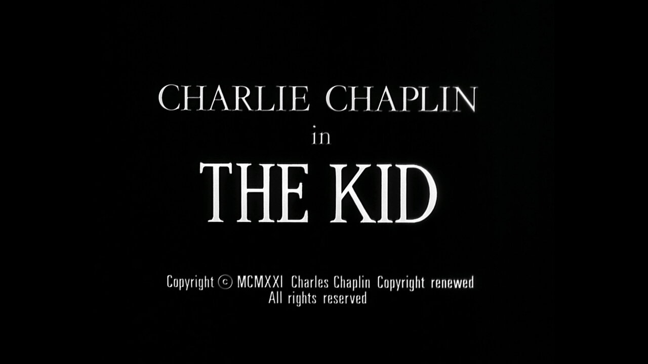 The Kid (1921) by Charlie Chaplin - ORIGINAL soundtrack from 2021 - BANNED ON YOUTUBE & ODYSEE