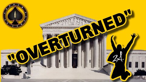 Supreme Courts Ruling Overturns "Assault Weapons" Ban!