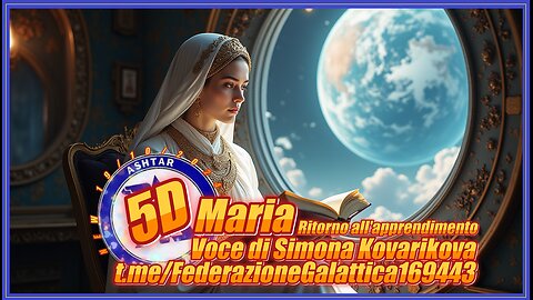 New 19/10/2024 Maria – Ritorno all'apprendimento - Voce di Simona Kovarikova -