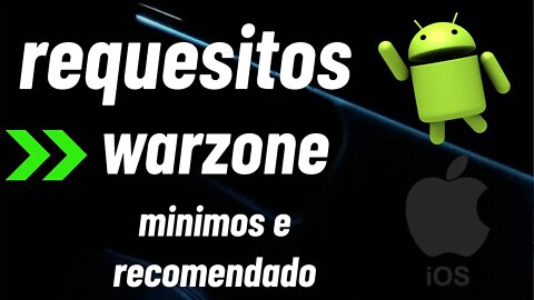 warzone mobile todos os requesitos para ios e android