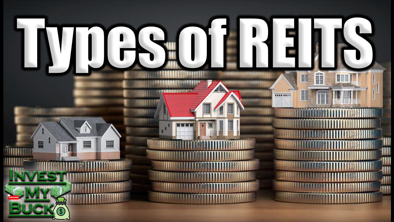 💰What are the different types of REITS?