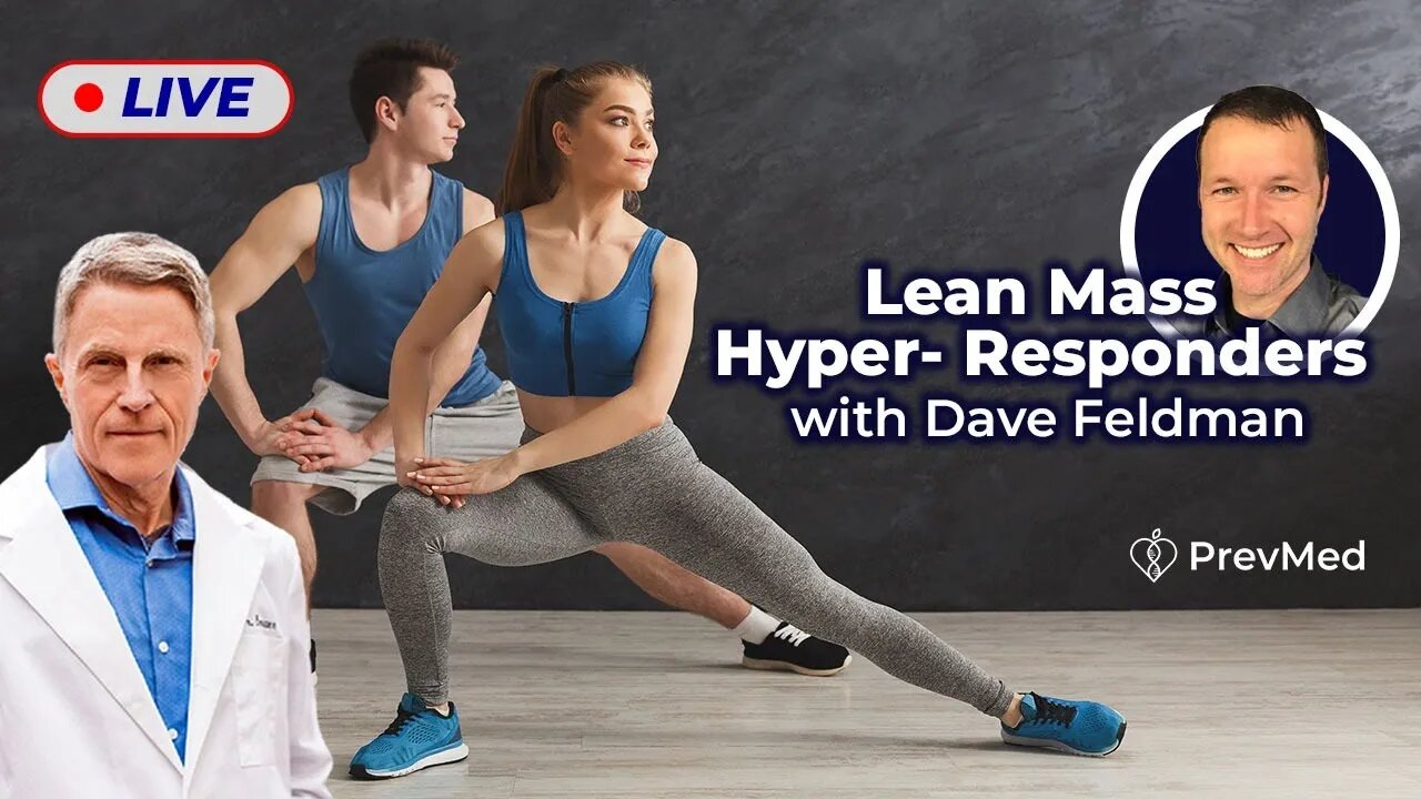 Lean Mass Hyper- Responders with Dave Feldman (LIVE)