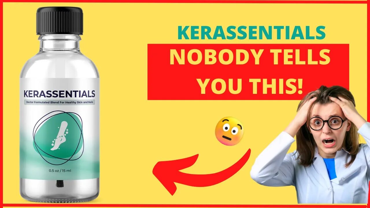 Kerassentials | Kerassentials Review | Kerassentials Is Good? - Kerassentials Official Website