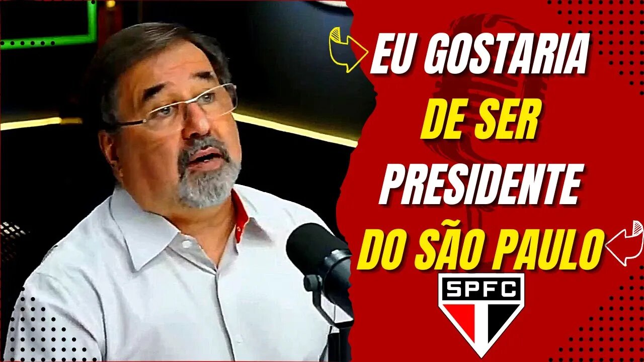 MARCO AURÉLIO CUNHA FALA DO SEU AMOR PELO SÃO PAULO