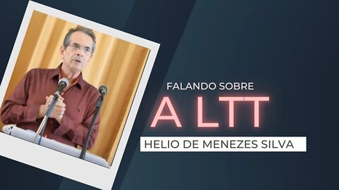 A LTT - Helio Menezes