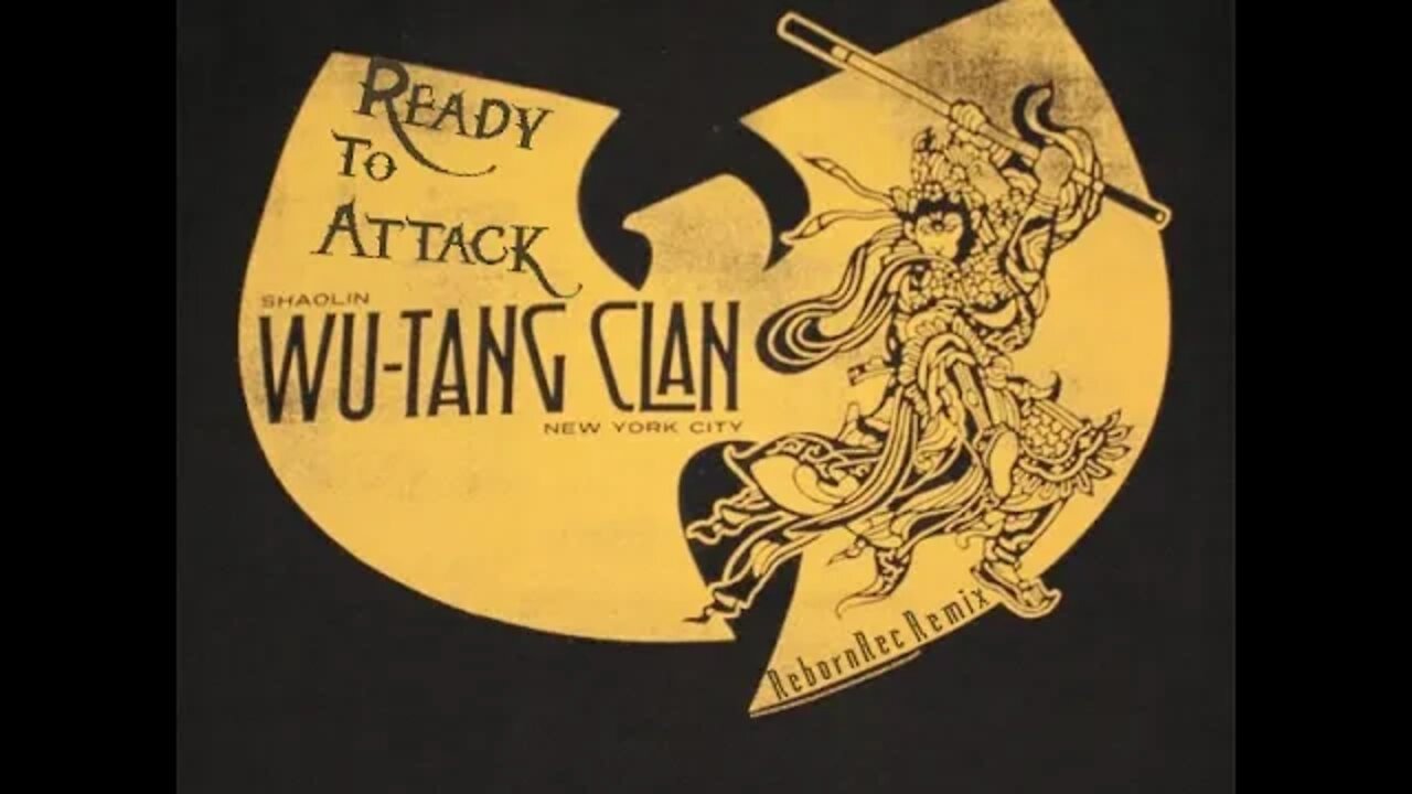 Wu-Tang Clan - Ready To Attack