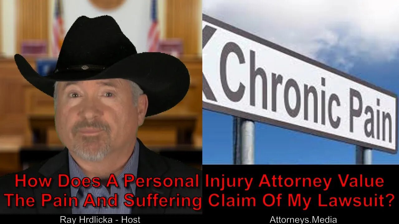 How Does A Personal Injury Attorney Value The Pain And Suffering Claim Of My Lawsuit 5