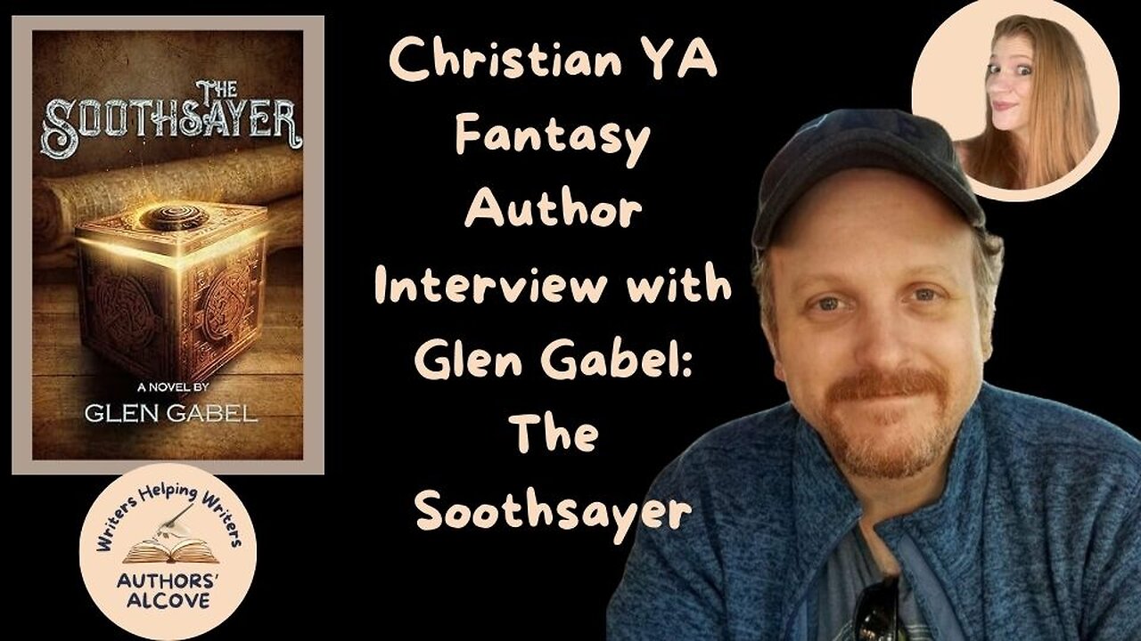 Christian YA Fantasy Author Interview with Glen Gabel: The Soothsayer