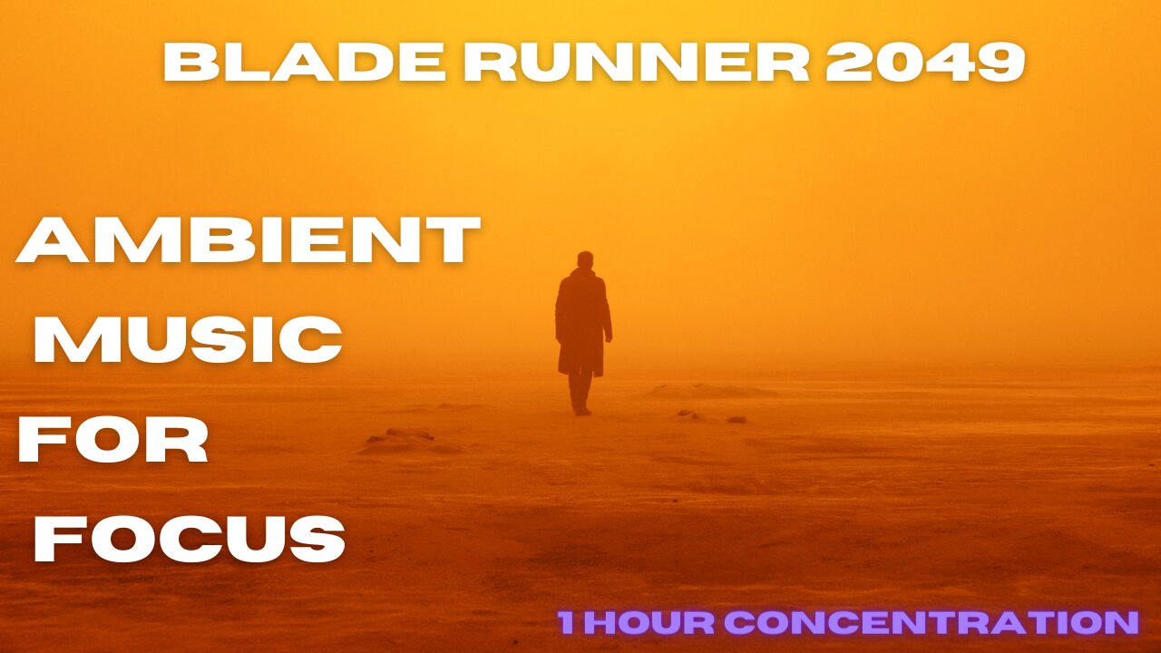 Blade Runner 2049 - Meditative Ambience For Focus, Relaxing, And Sleeping