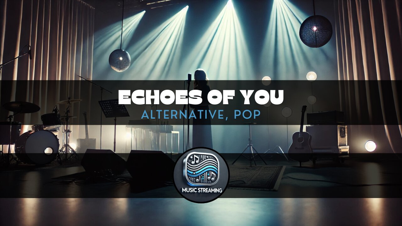 Echoes of You - Alternative, Pop music