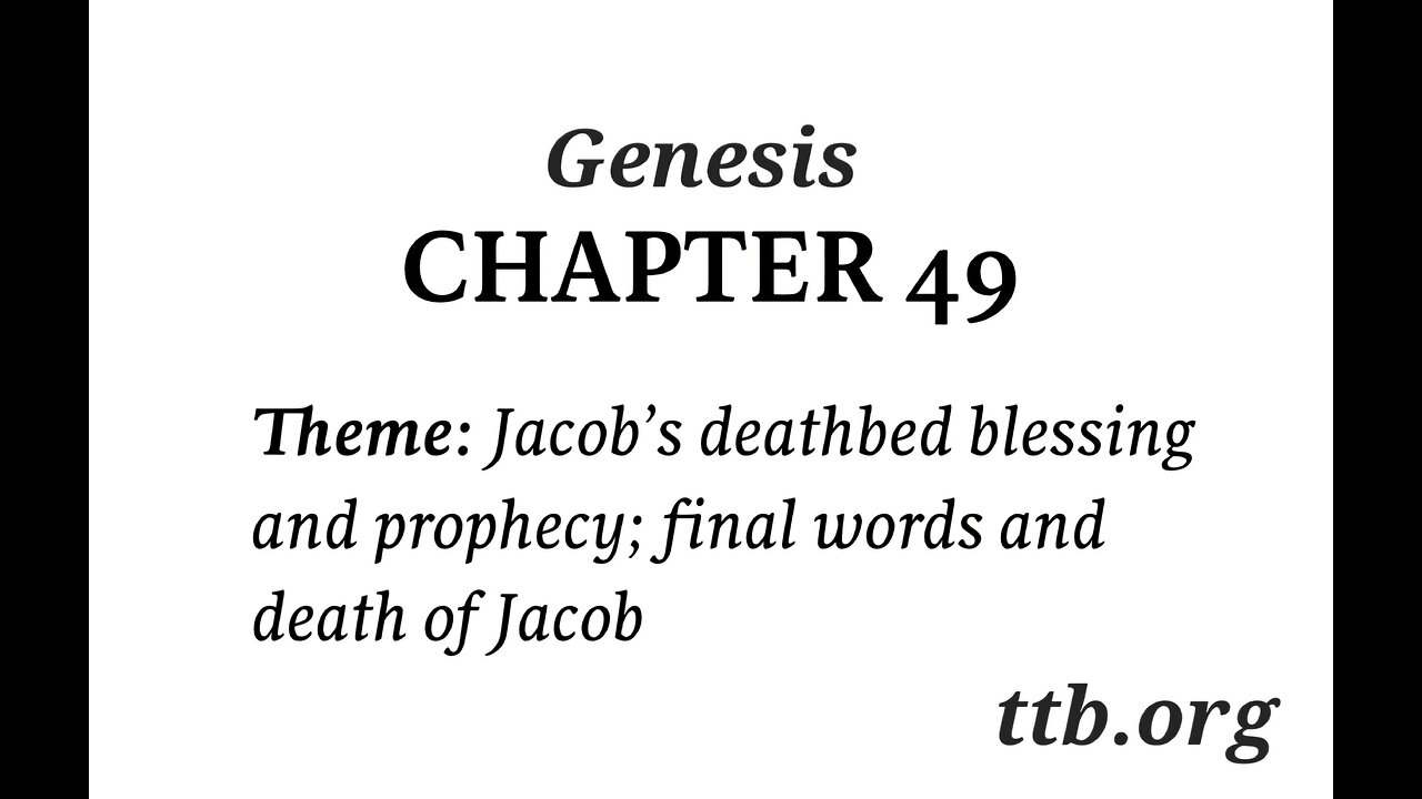 Genesis Chapter 49 (Bible Study)