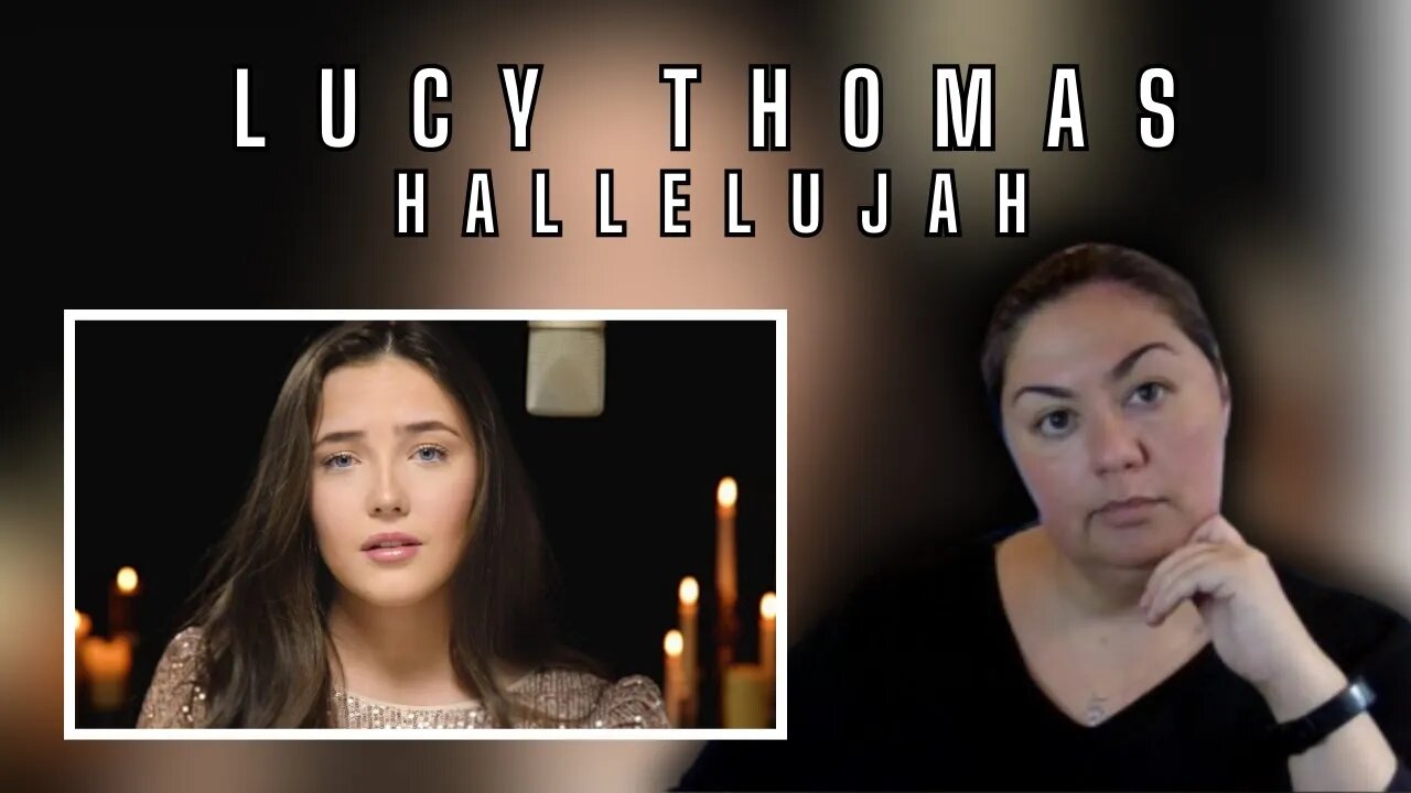 Reaction - Lucy Thomas - Hallelujah