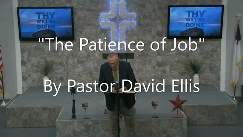 "The Patience of Job" By Pastor David Ellis