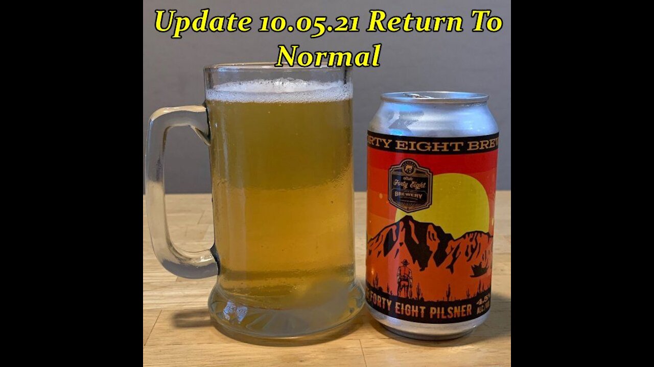 10.05.21 Update. Return To Normal Patterns.