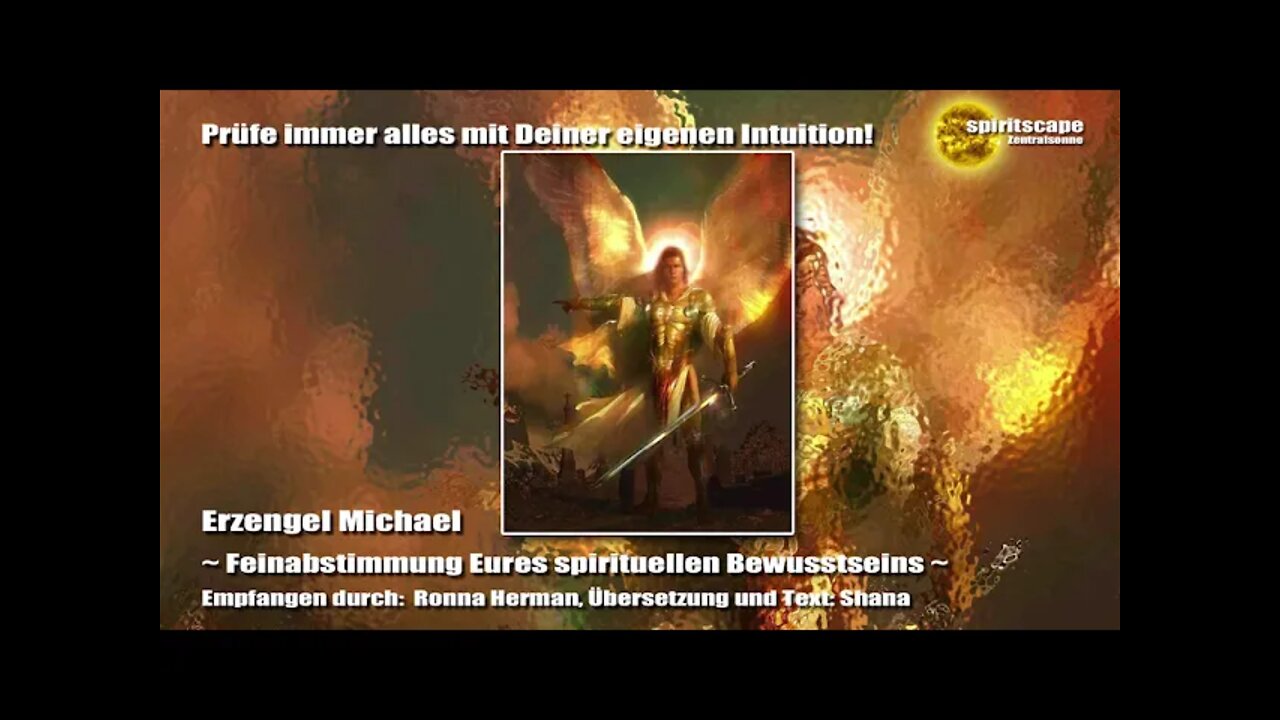 Erzengel Michael - Feinabstimmung Eures spirituellen Bewusstseins