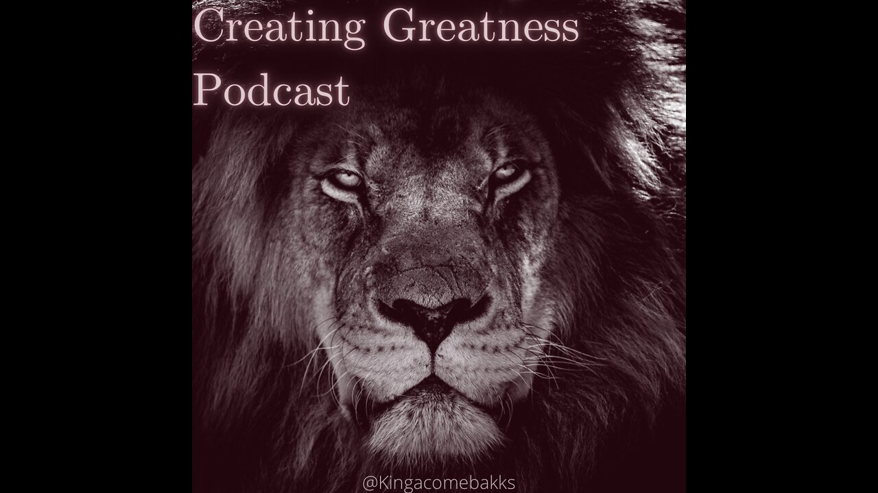 Creating Greatness Podcast