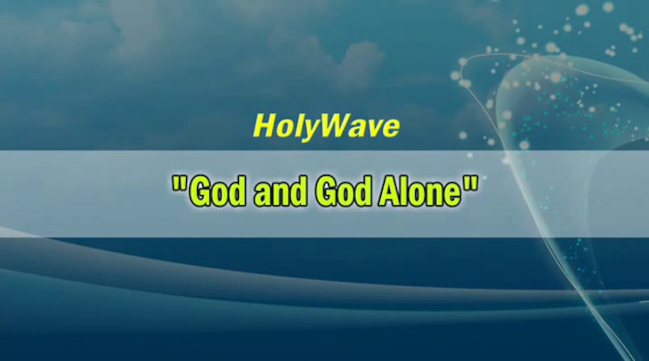 God and God Alone