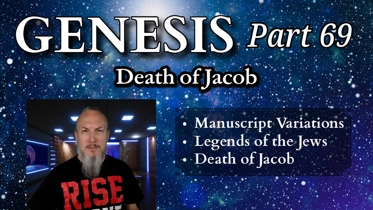 Genesis Series - Part 69 - The Death of Jacob