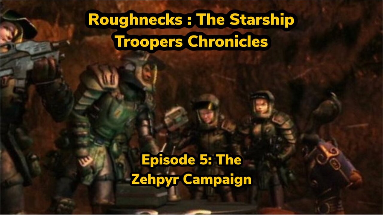 Roughnecks : The Starship Troopers Chronicles Episode 5 - The Zephyr Campaign 1080p