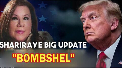 SHARIRAYE Situation Update 2/28/23 - "BOMBSHEL"