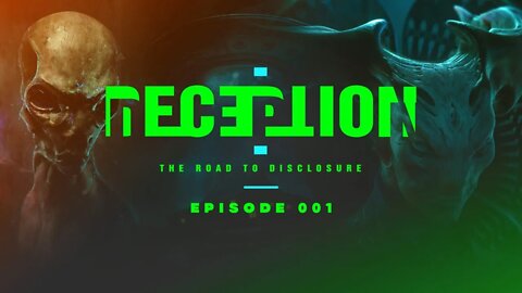 Deception: The Road to Disclosure Episode-001