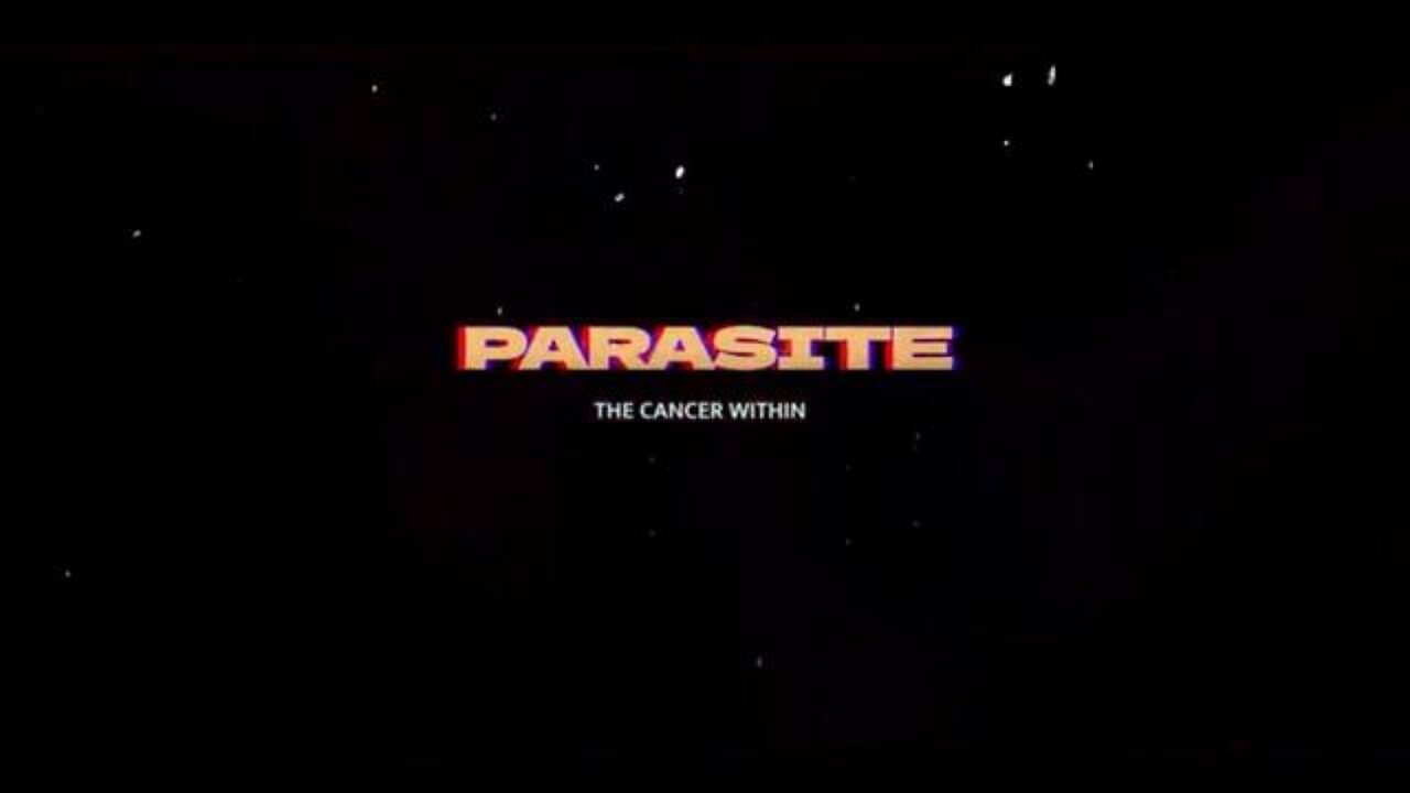 PARASITES - THE CANCER WITHIN