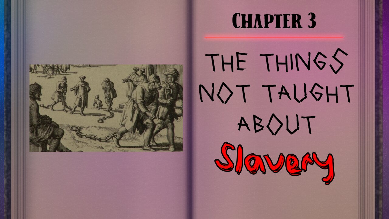 The things not taught about Slavery