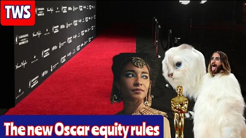 The New Oscars Inclusion Standards Continue Down The Path Of Wokeness