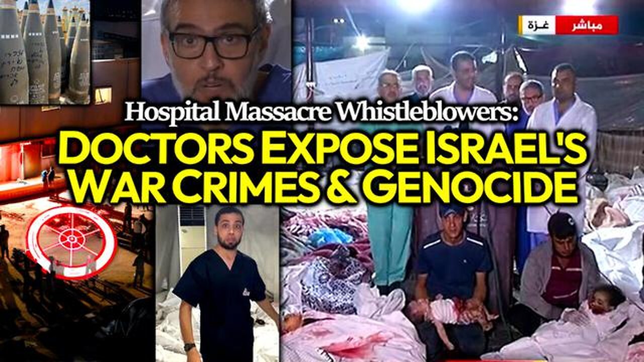 INTENTIONALLY TARGETED: PALESTINIAN DOCTORS SPEAK OUT ON ISRAEL'S BOMBING & GENOCIDE OF GAZA