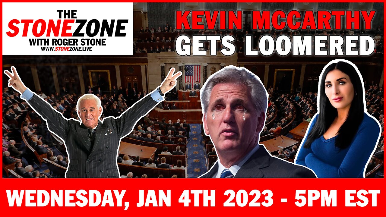 Kevin McCarthy Gets LOOMERED - The StoneZONE with Roger Stone