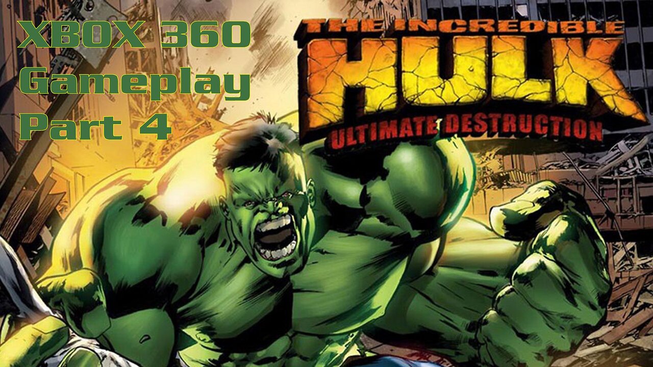 Incredible Hulk - Ultimate Destruction (2005) XBox 360 Gameplay Part 4