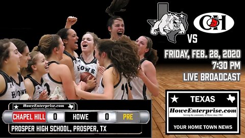 Howe Lady Bulldogs vs. Chapel Hill Lady Devils, regional semifinal basketball, Feb. 28, 2020