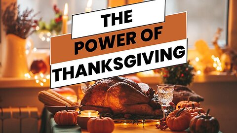 The Power of Thanksgiving