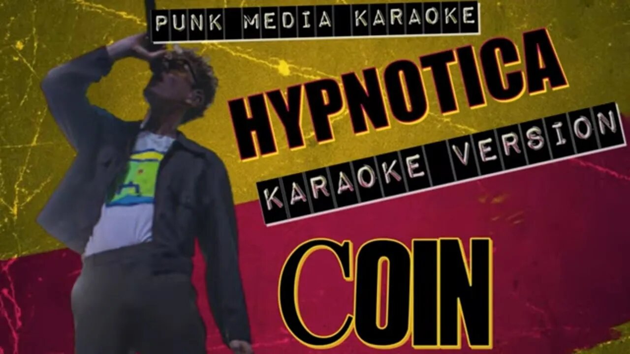 Coin - Hypnotica (Karaoke Version) Instrumental - PMK