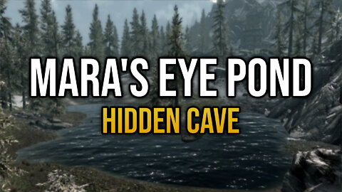 Skyrim Explored - Mara's Eye Pond