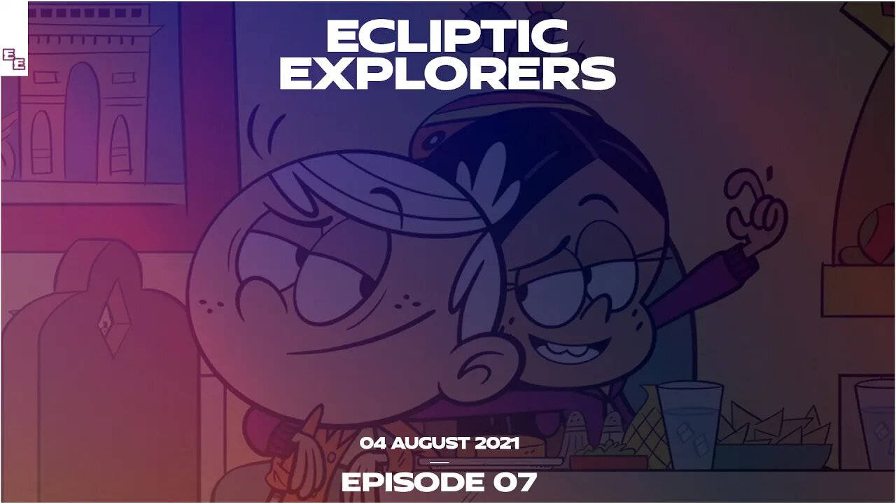 The Ecliptic Explorers Podcast - Episode 7: Save The Date [4th August 2021]