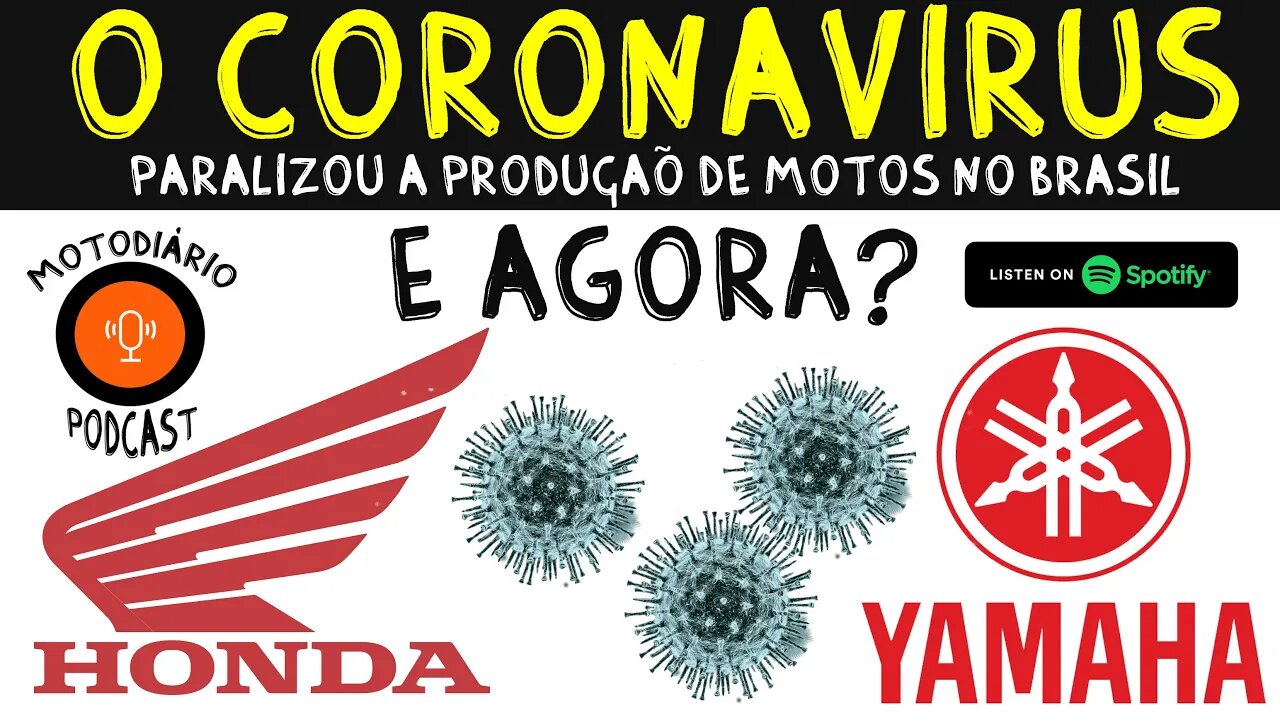O CORONAVÍRUS paralisou a produção de motos no BRASIL, E AGORA?