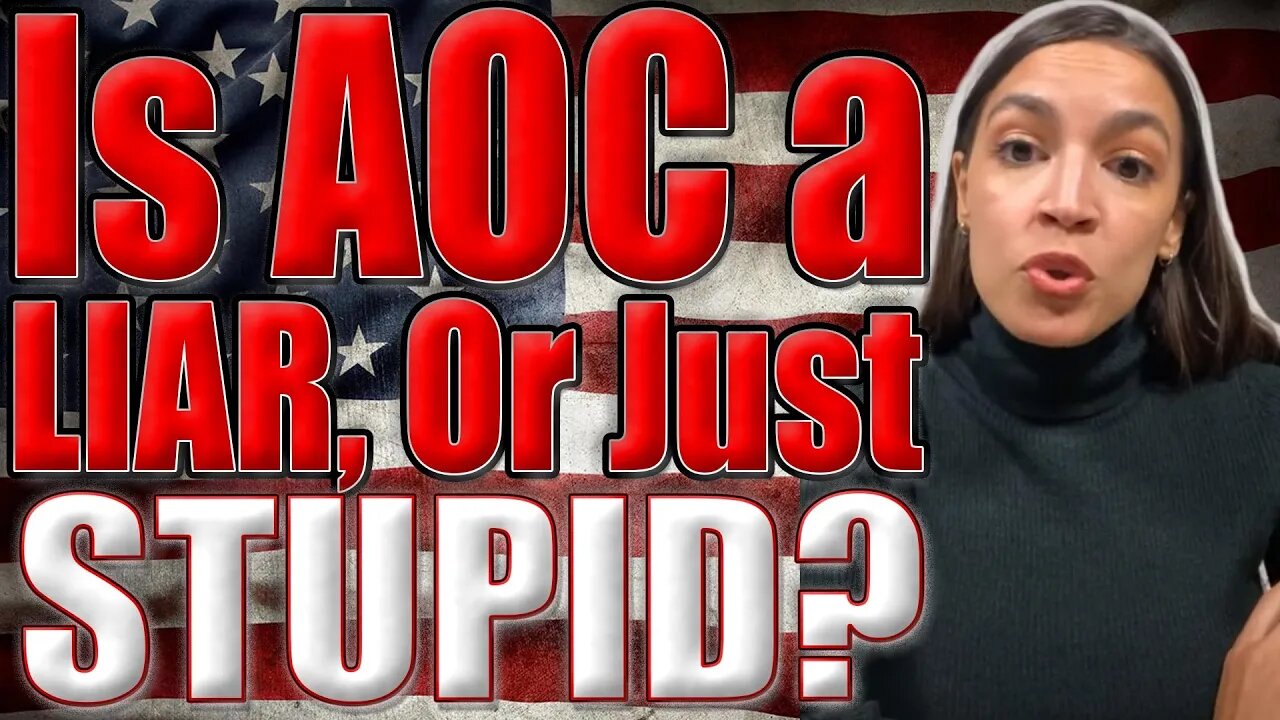 My Take - AOC's live stream shows she is either a liar, or a moron. Which is it?
