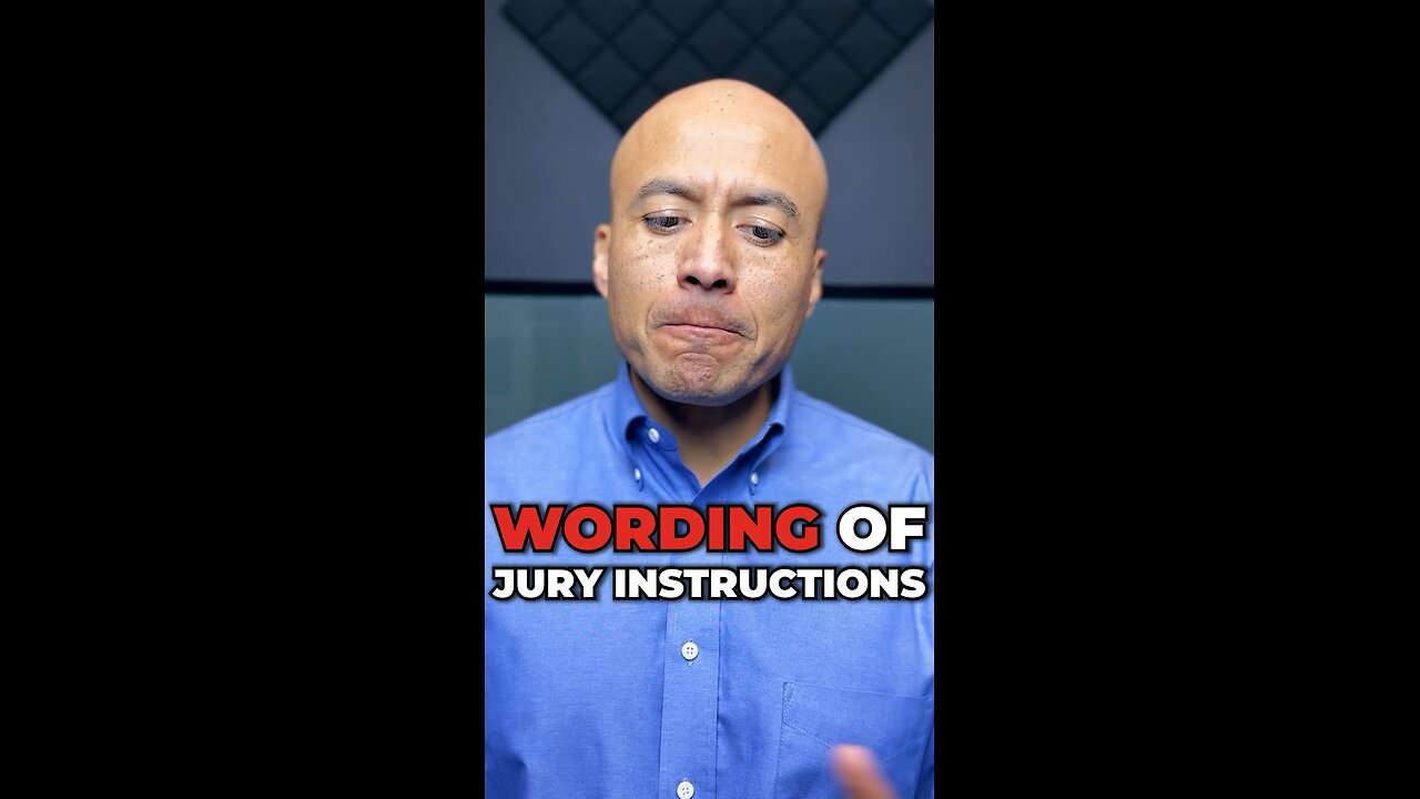 The Wording of Jury Instructions