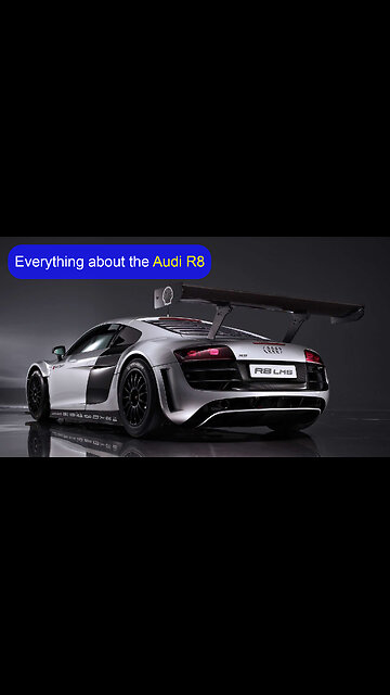 Everything about the Audi R8