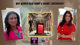 Why Women Back Trump & Cabinet Controversy