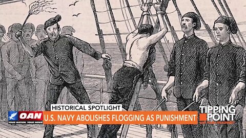 Tipping Point - U.S. Navy Abolishes Flogging as Punishment