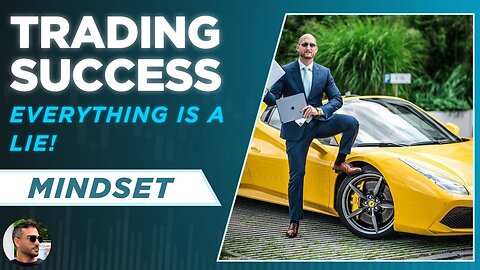 TRADING Success is a LIE! - Why Your Trading Expectations Are Flawed?
