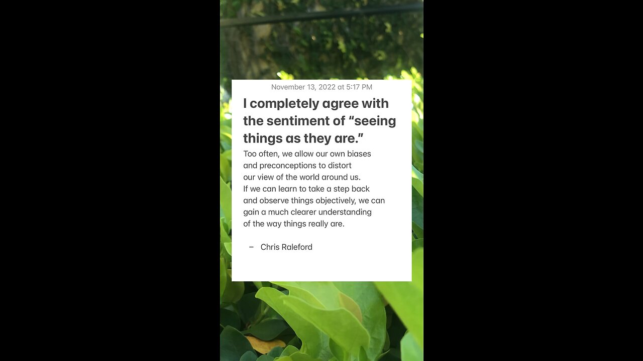 How to see things the way they are.