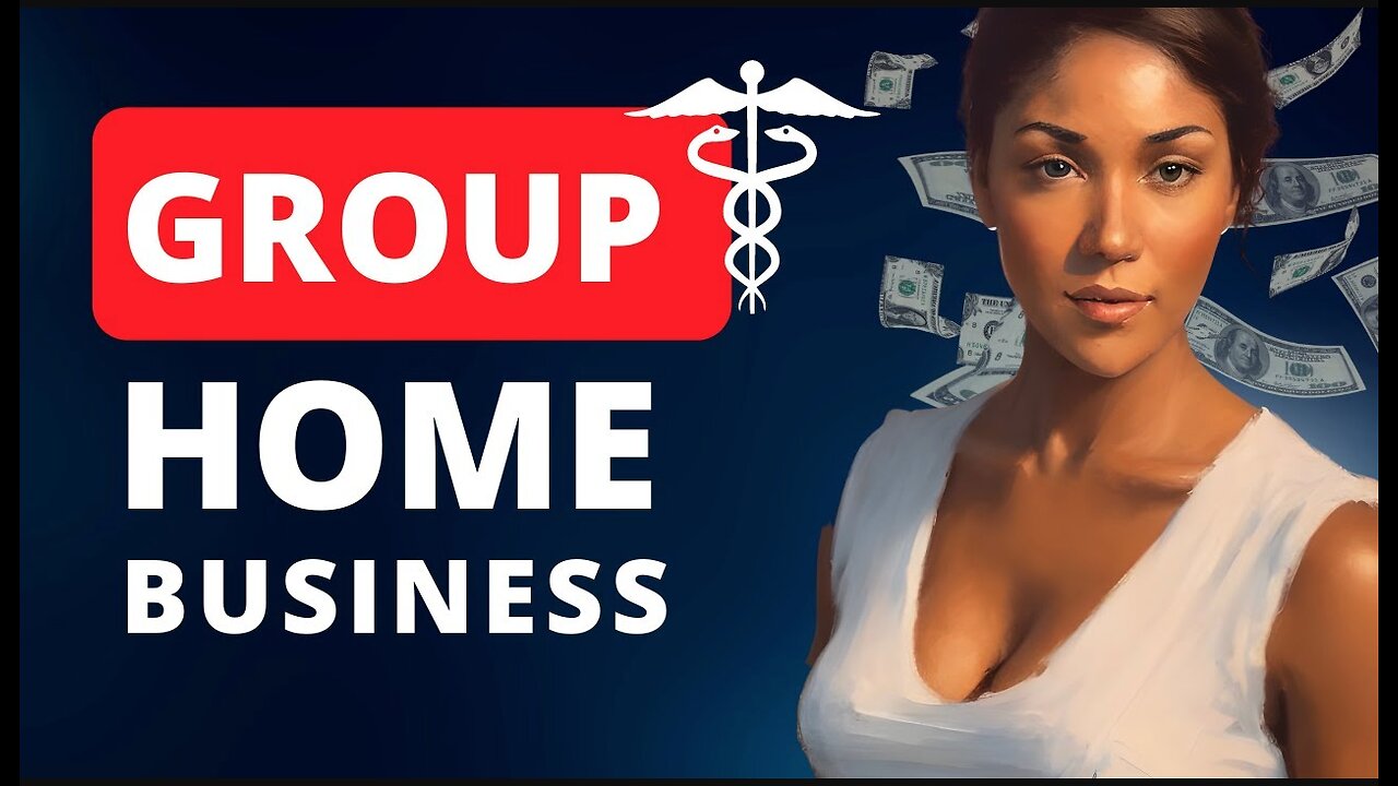 Surprising Ways to Start a Group Home Business