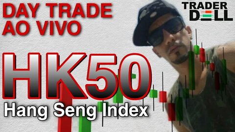 DAY TRADE AO VIVO, 🇭🇰 HK50, 🇱🇷 US30, HK50 COMO OPERAR, CORRETORA DE FOREX HANTEC, HK50 COMO COMEÇAR,